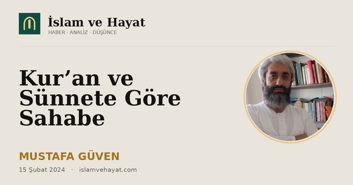 Kur’an ve Sünnete Göre Sahabe