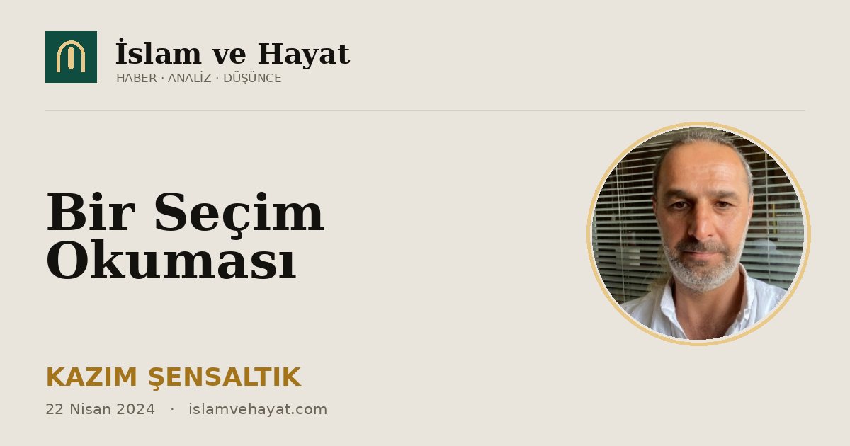 Bir Seçim Okuması