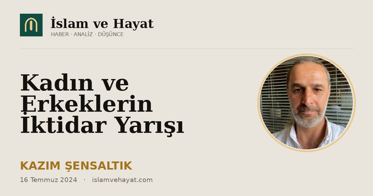 Kadın ve Erkeklerin İktidar Yarışı
