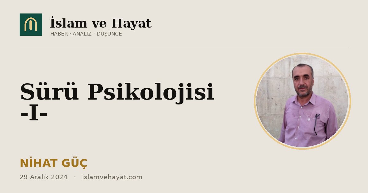 Sürü Psikolojisi -I-