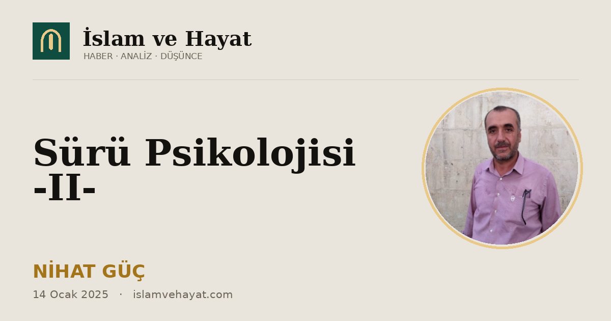 Sürü Psikolojisi -II-