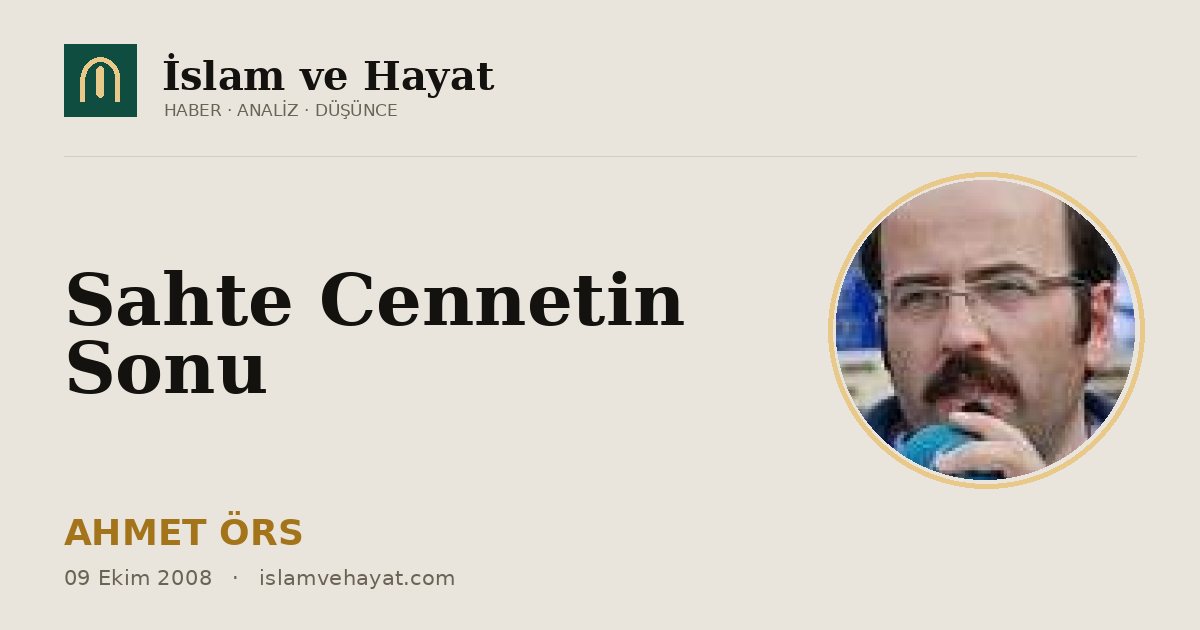 Sahte Cennetin Sonu