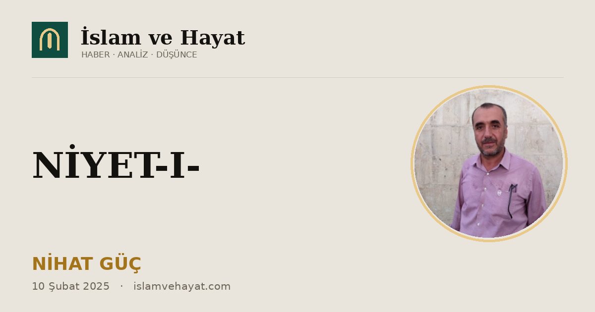 NİYET-I-