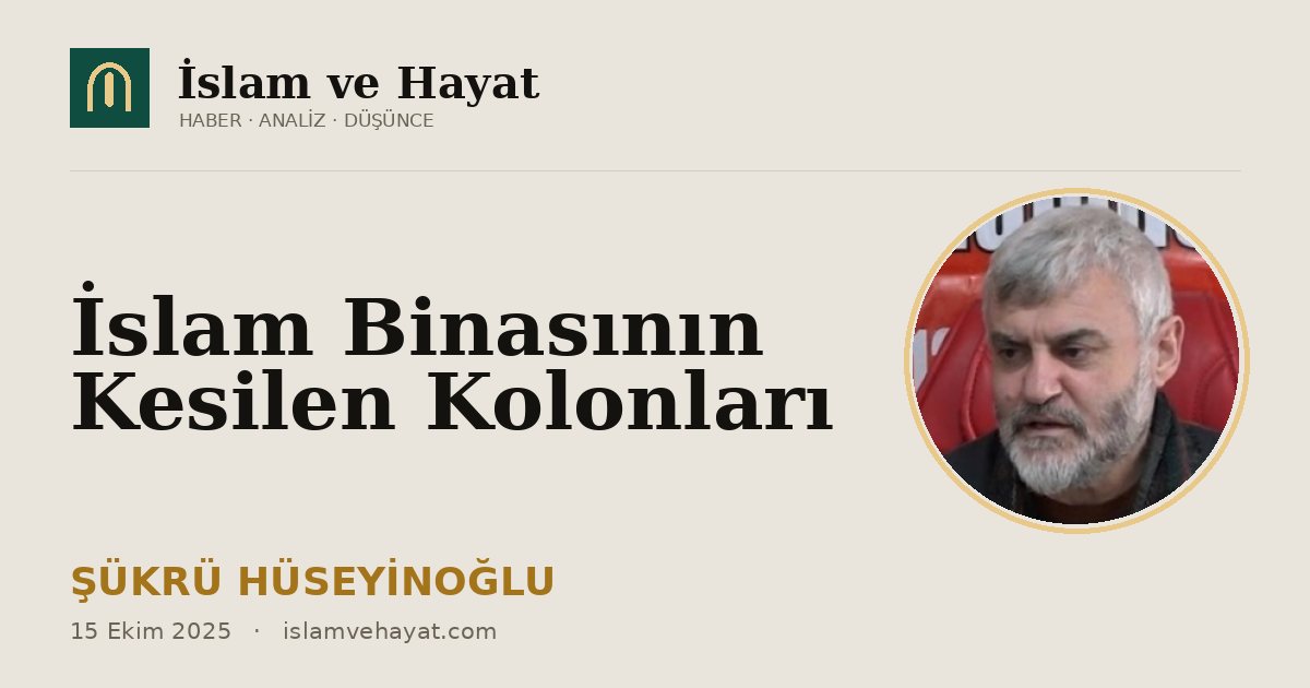 İslam Binasının Kesilen Kolonları