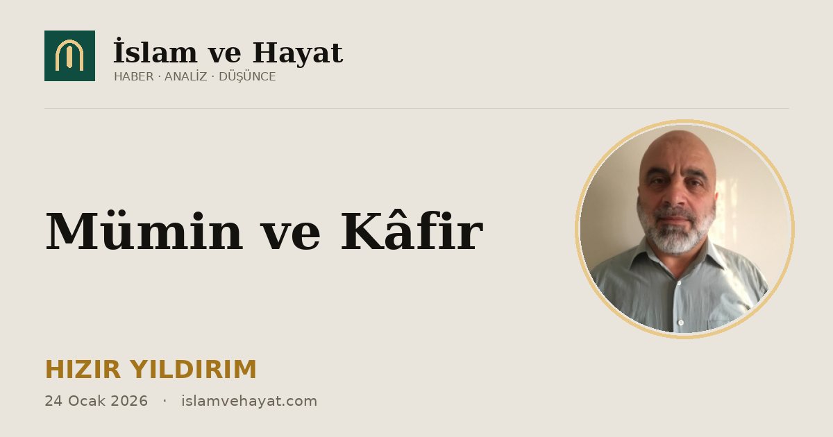 Mümin ve Kâfir