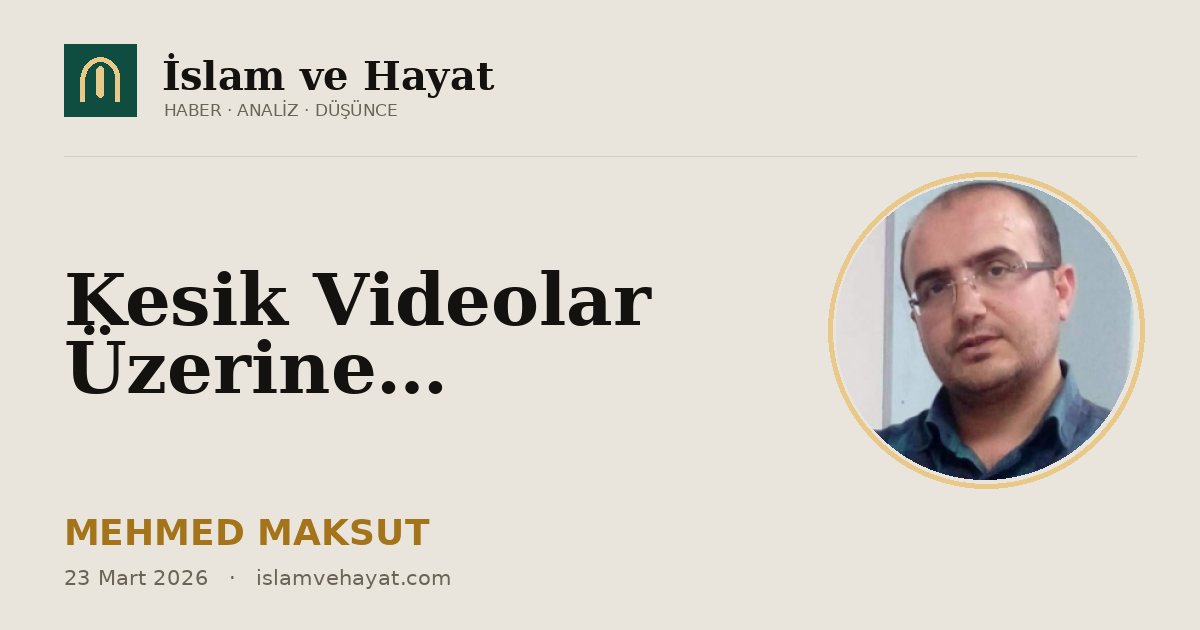 Kesik Videolar Üzerine…