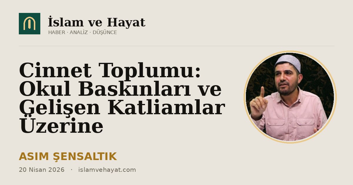 Cinnet Toplumu: Okul Baskınları ve Gelişen Katliamlar Üzerine