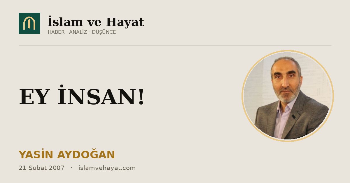 EY İNSAN!
