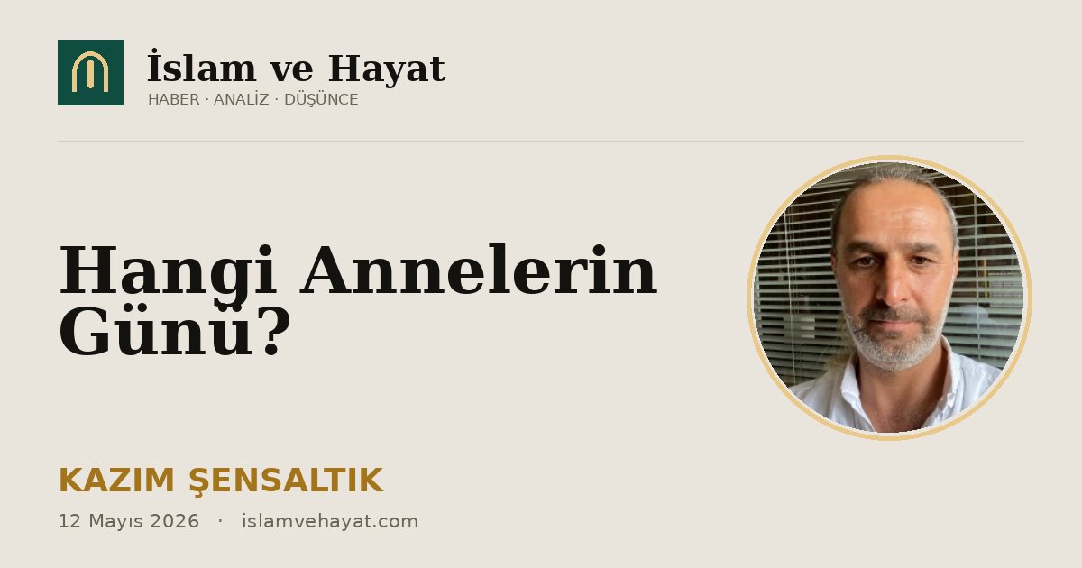 Hangi Annelerin Günü?