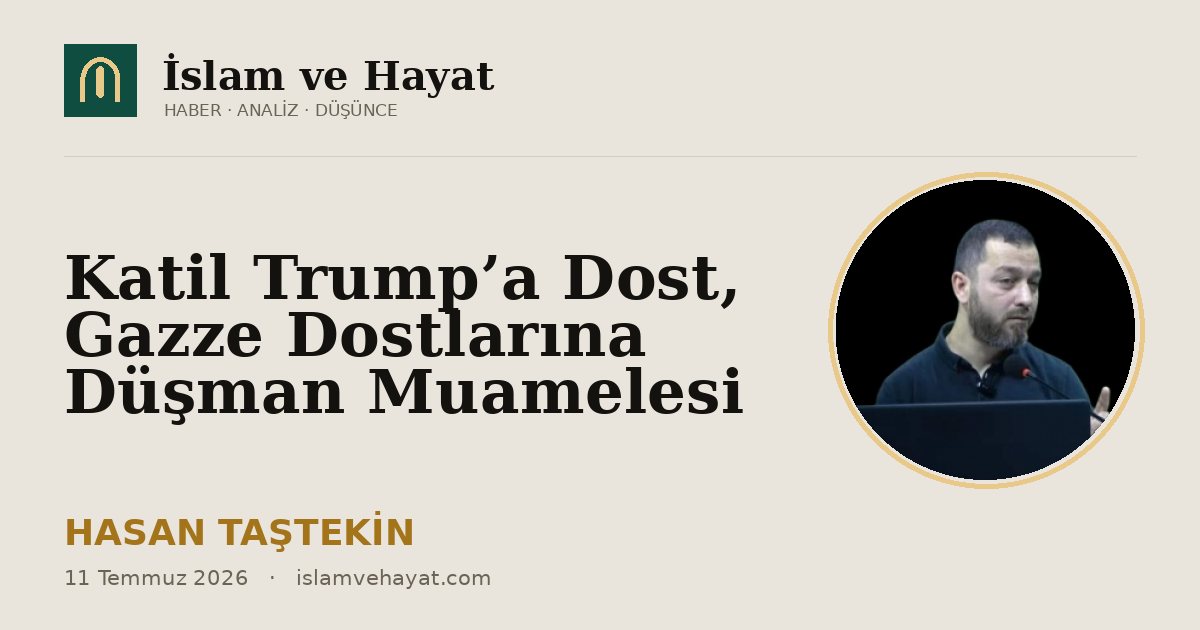 Katil Trump’a Dost, Gazze Dostlarına Düşman Muamelesi
