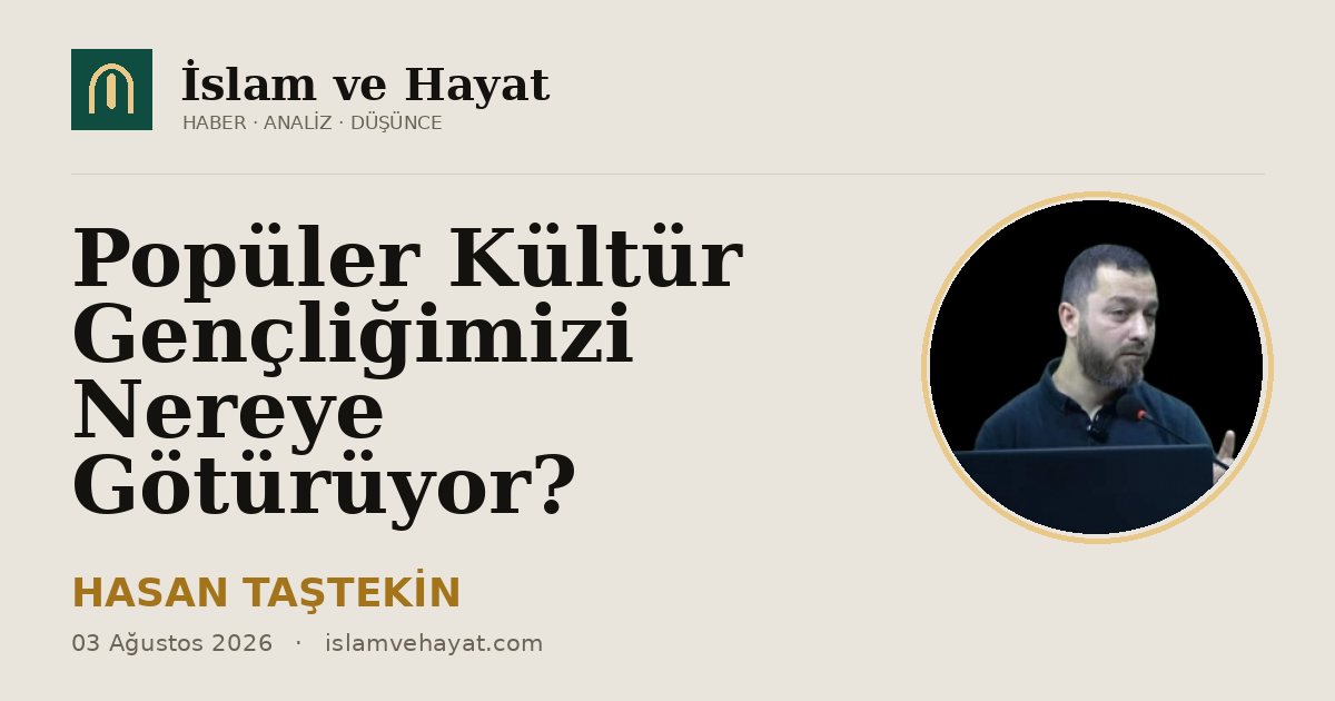 Popüler Kültür Gençliğimizi Nereye Götürüyor?