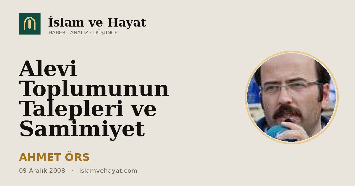 Alevi Toplumunun Talepleri ve Samimiyet