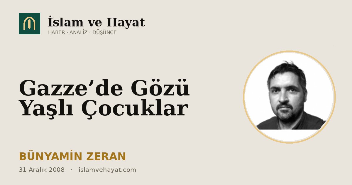 Gazze’de Gözü Yaşlı Çocuklar