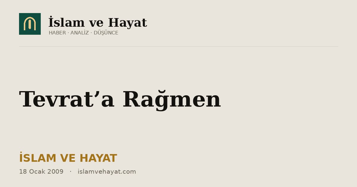 Tevrat’a Rağmen