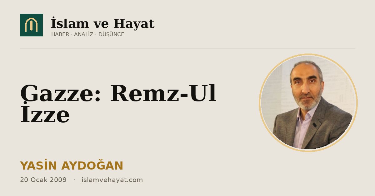 Gazze: Remz-Ul İzze