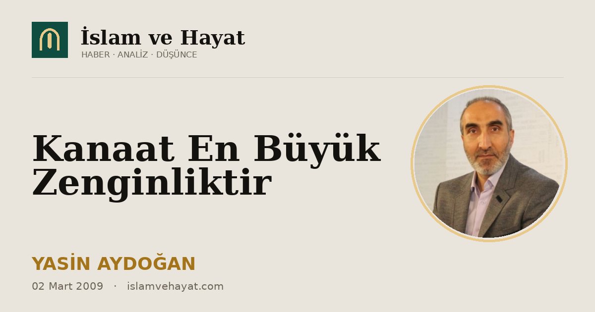 Kanaat En Büyük Zenginliktir