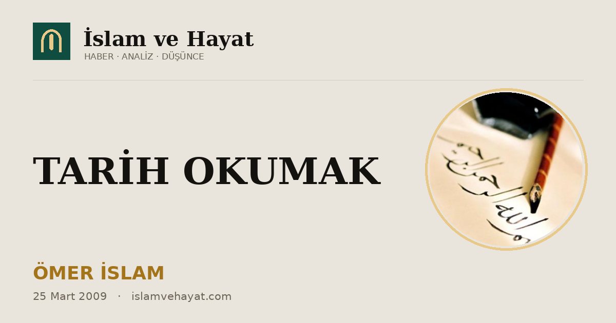 TARİH OKUMAK