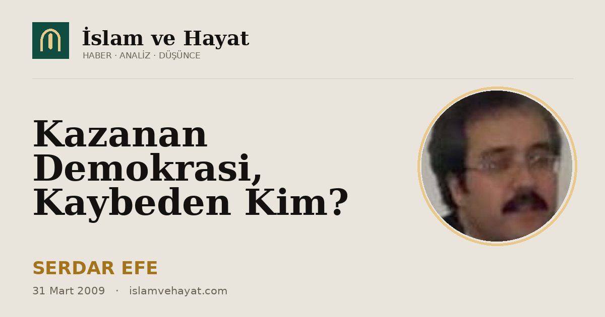Kazanan Demokrasi, Kaybeden Kim?