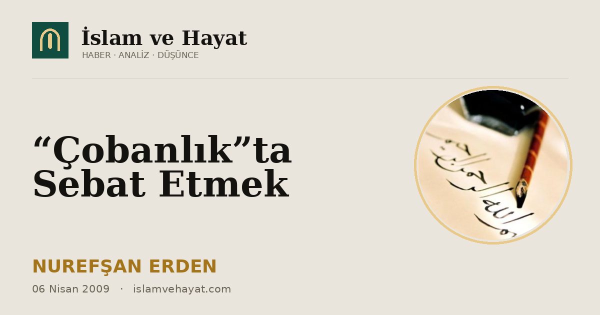 “Çobanlık”ta Sebat Etmek