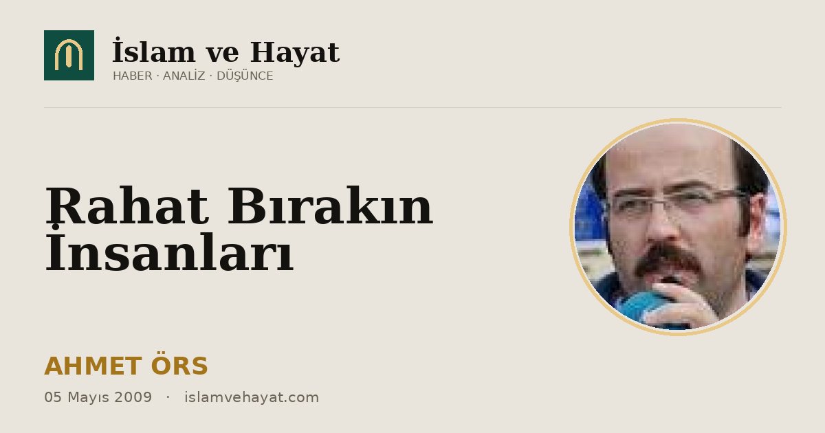 Rahat Bırakın İnsanları