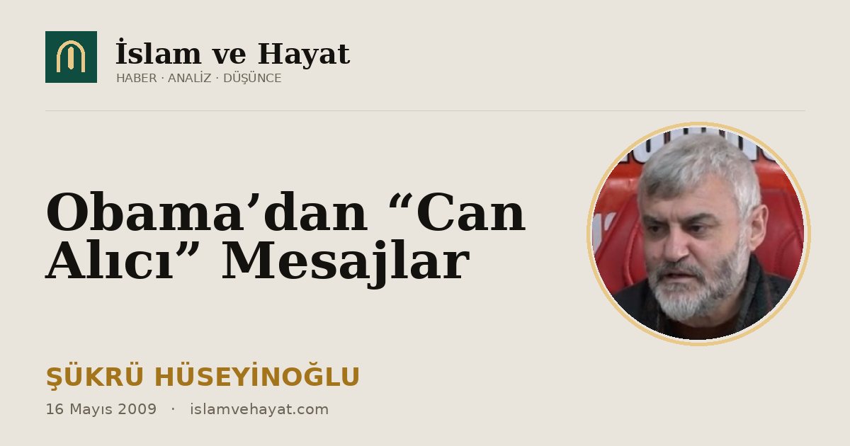 Obama’dan “Can Alıcı” Mesajlar
