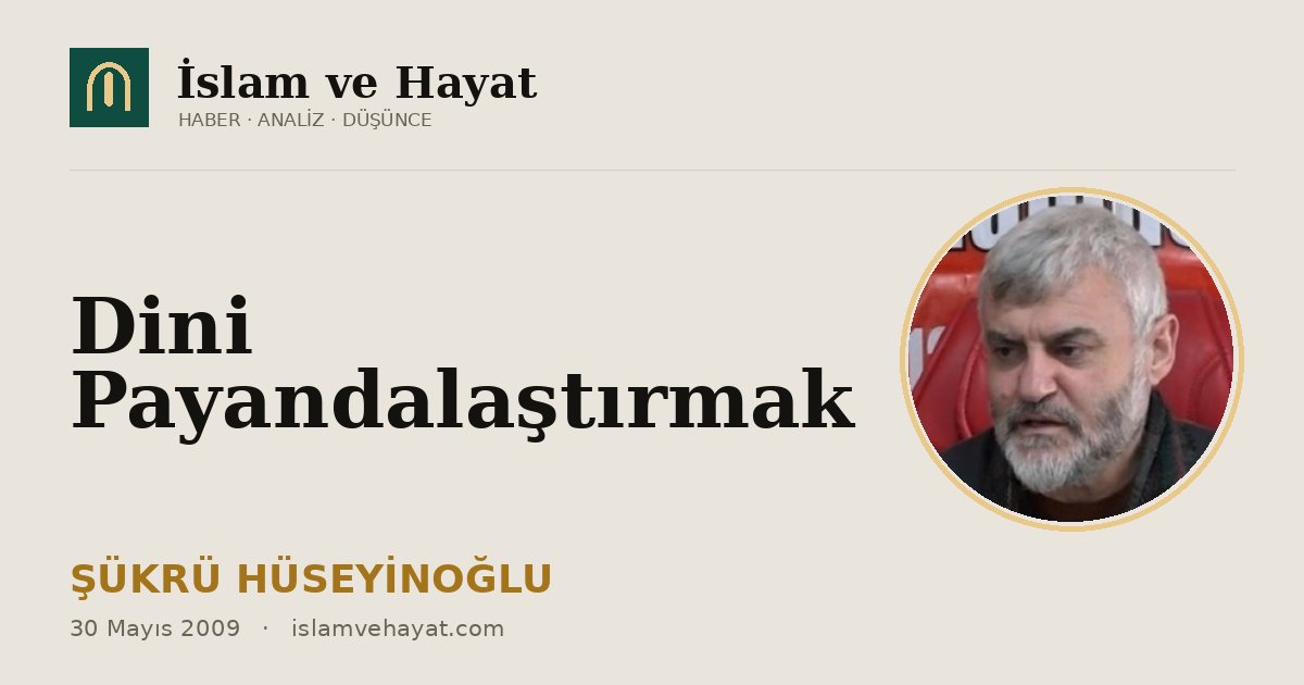 Dini Payandalaştırmak