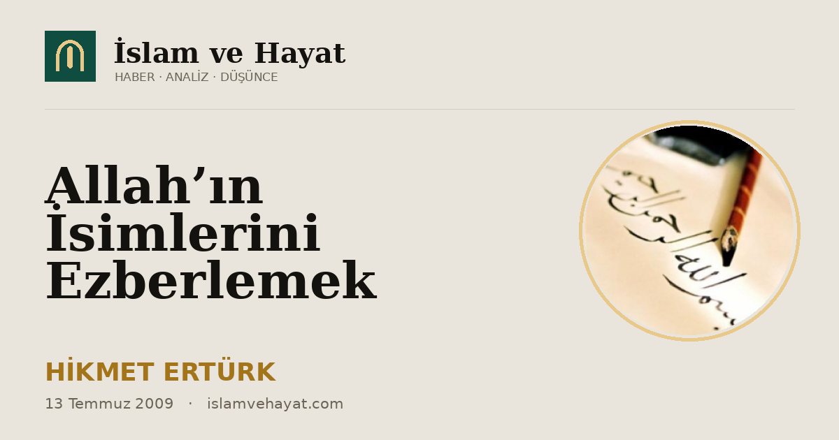 Allah’ın İsimlerini Ezberlemek