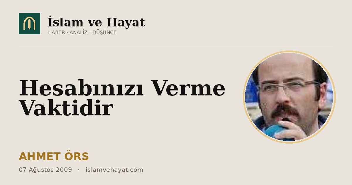 Hesabınızı Verme Vaktidir
