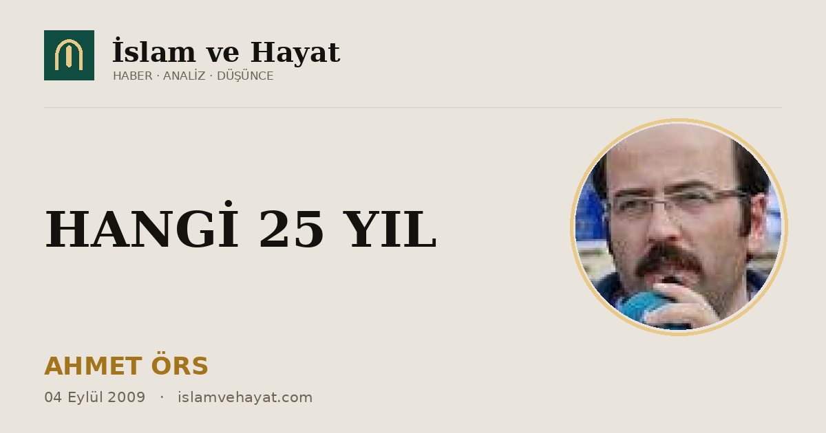 HANGİ 25 YIL