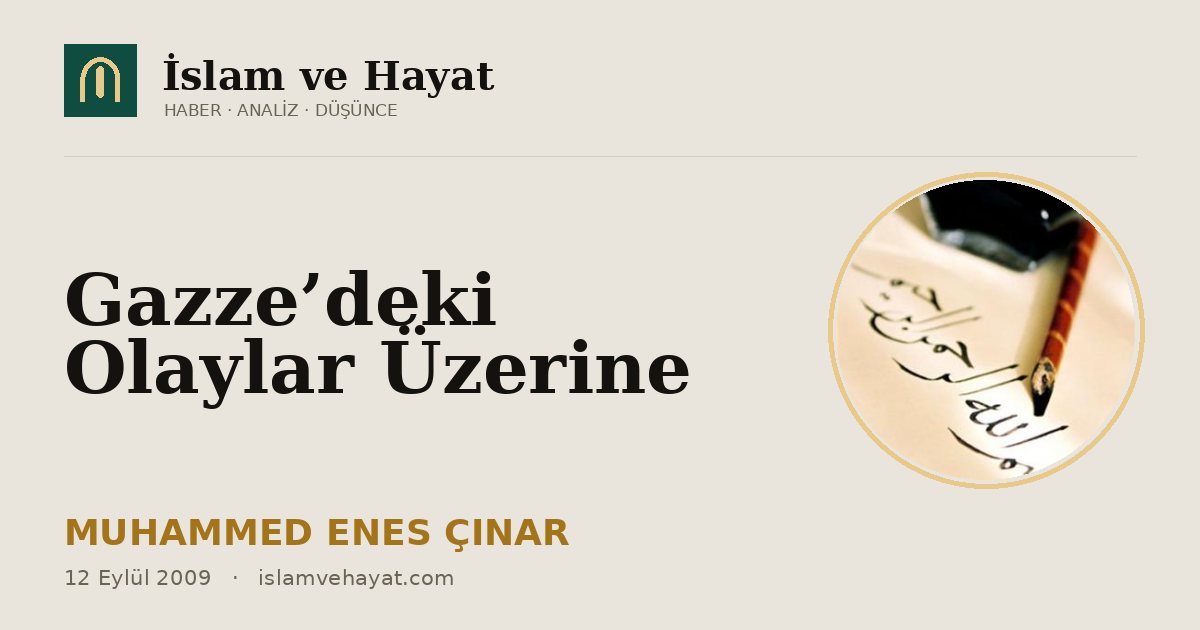 Gazze’deki Olaylar Üzerine