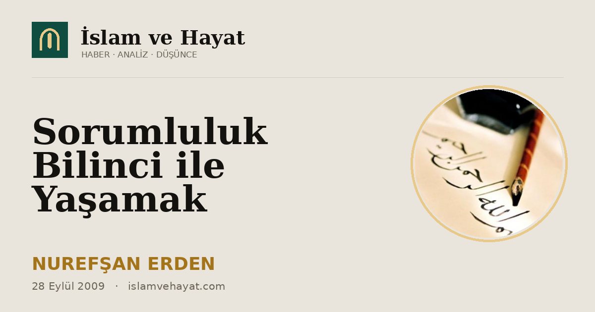 Sorumluluk Bilinci ile Yaşamak