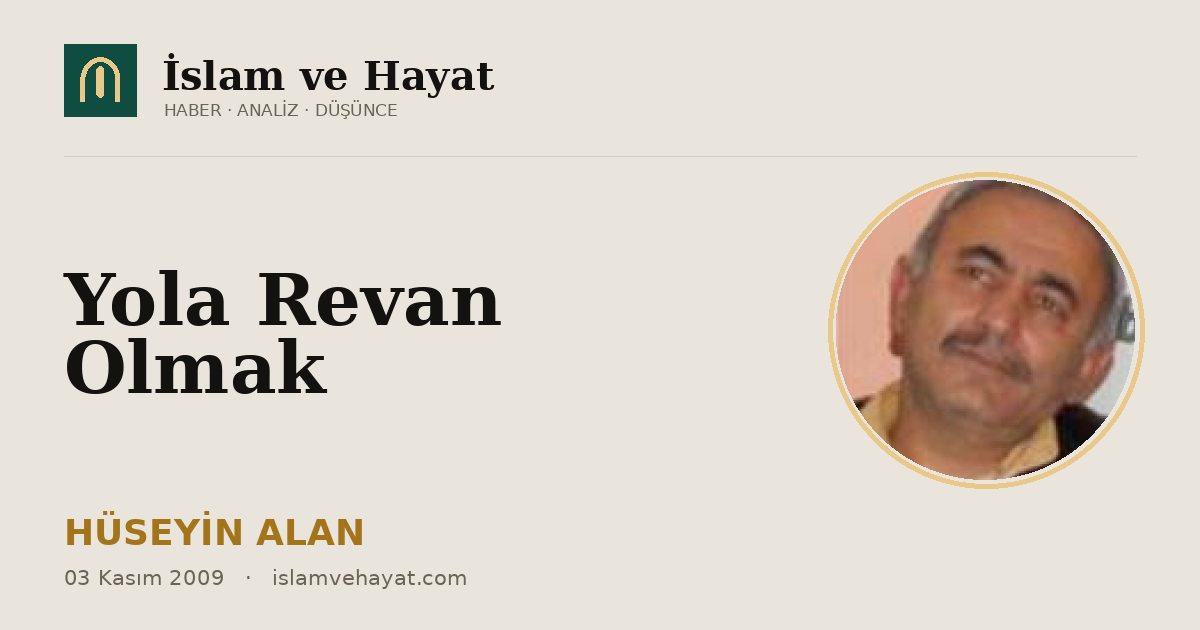 Yola Revan Olmak