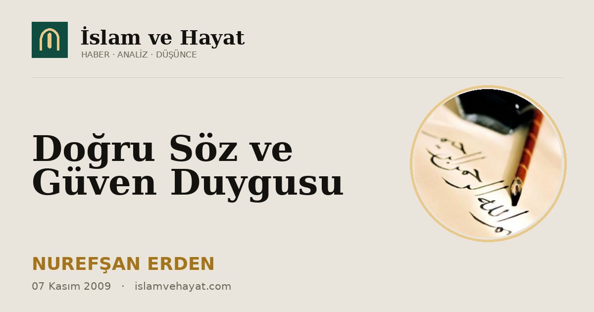 Doğru Söz ve Güven Duygusu