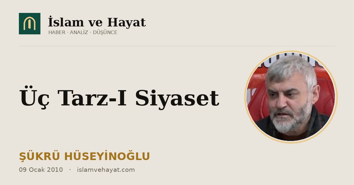Üç Tarz-ı Siyaset