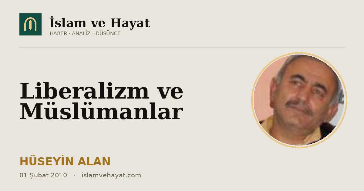 Liberalizm ve Müslümanlar