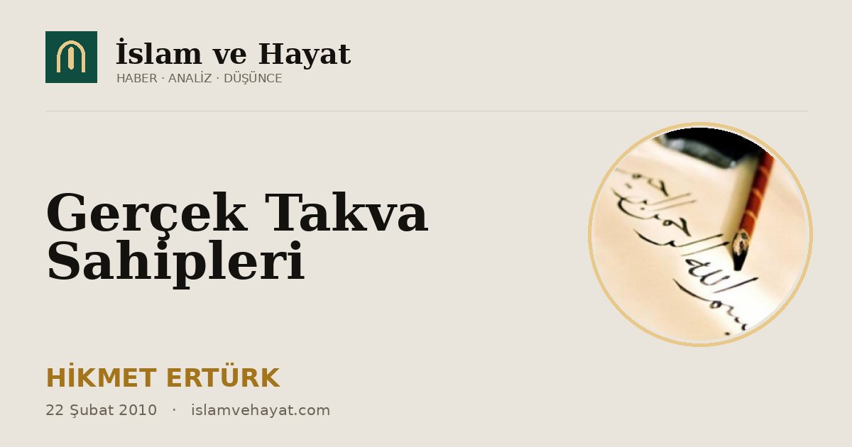 Gerçek Takva Sahipleri