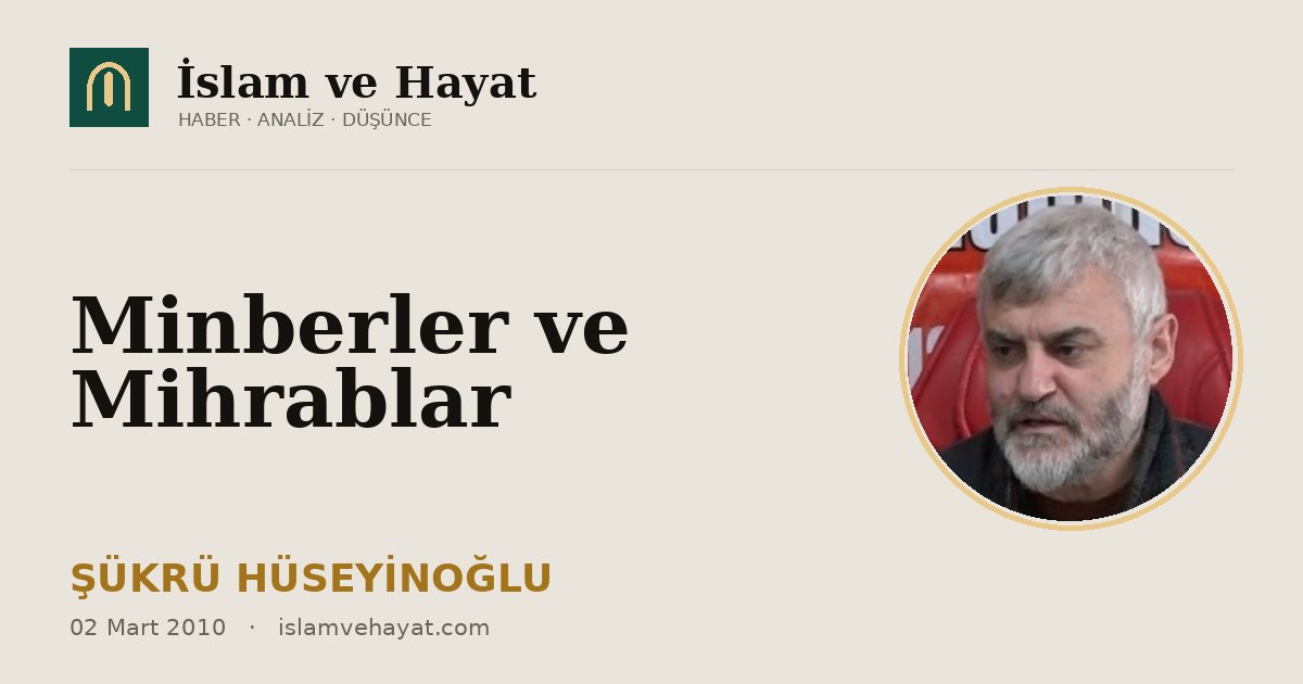 Minberler ve Mihrablar