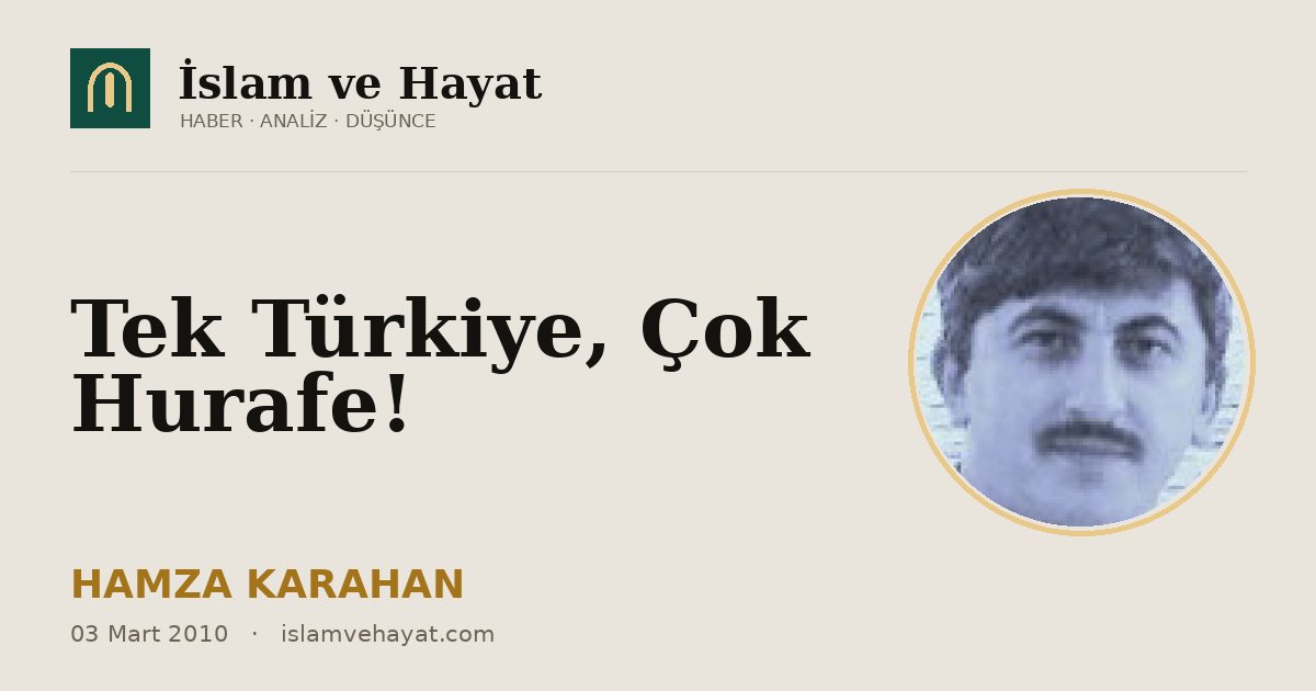 Tek Türkiye, Çok Hurafe!