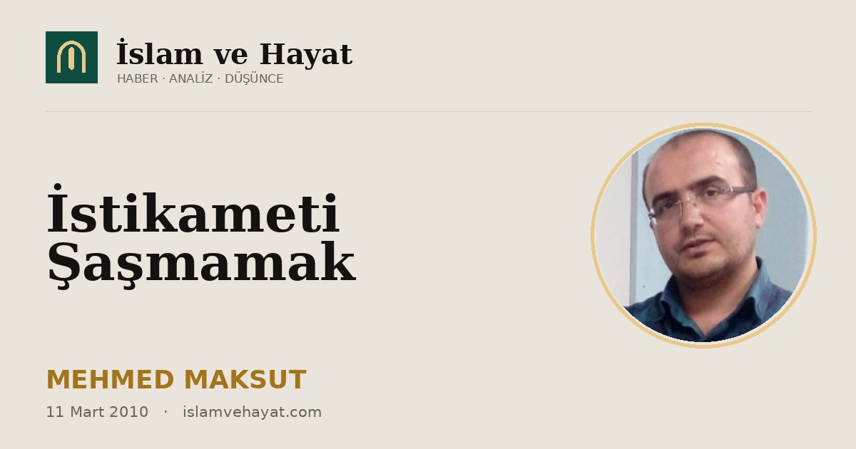 İstikameti Şaşmamak