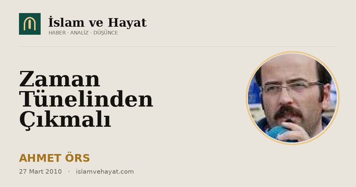 Zaman Tünelinden Çıkmalı
