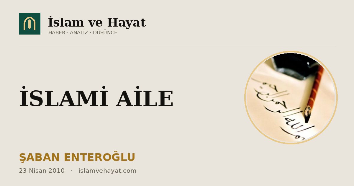 İSLAMİ AİLE