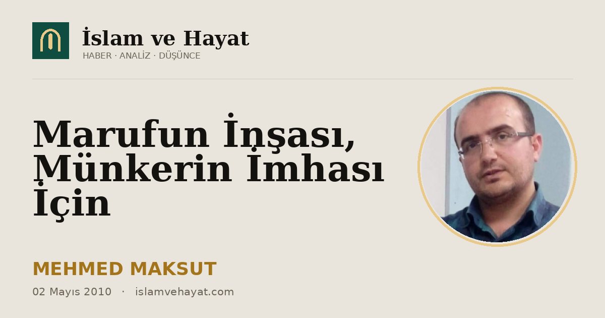 Marufun İnşası, Münkerin İmhası İçin