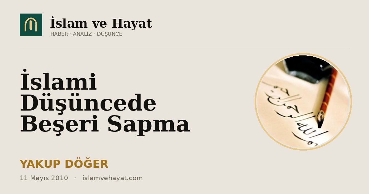 İslami Düşüncede Beşeri Sapma