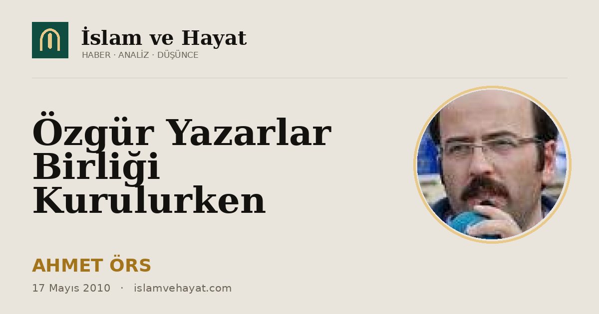Özgür Yazarlar Birliği Kurulurken