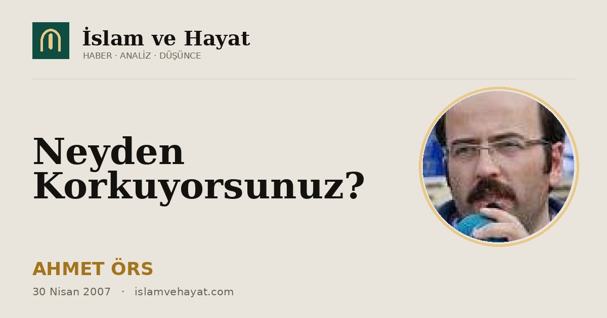 Neyden Korkuyorsunuz?