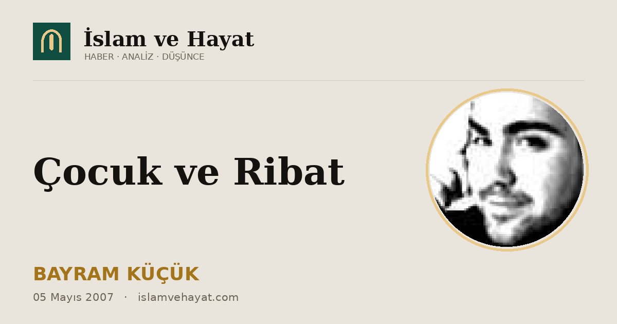 Çocuk ve Ribat