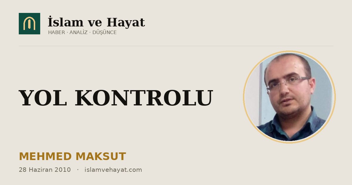 YOL KONTROLU