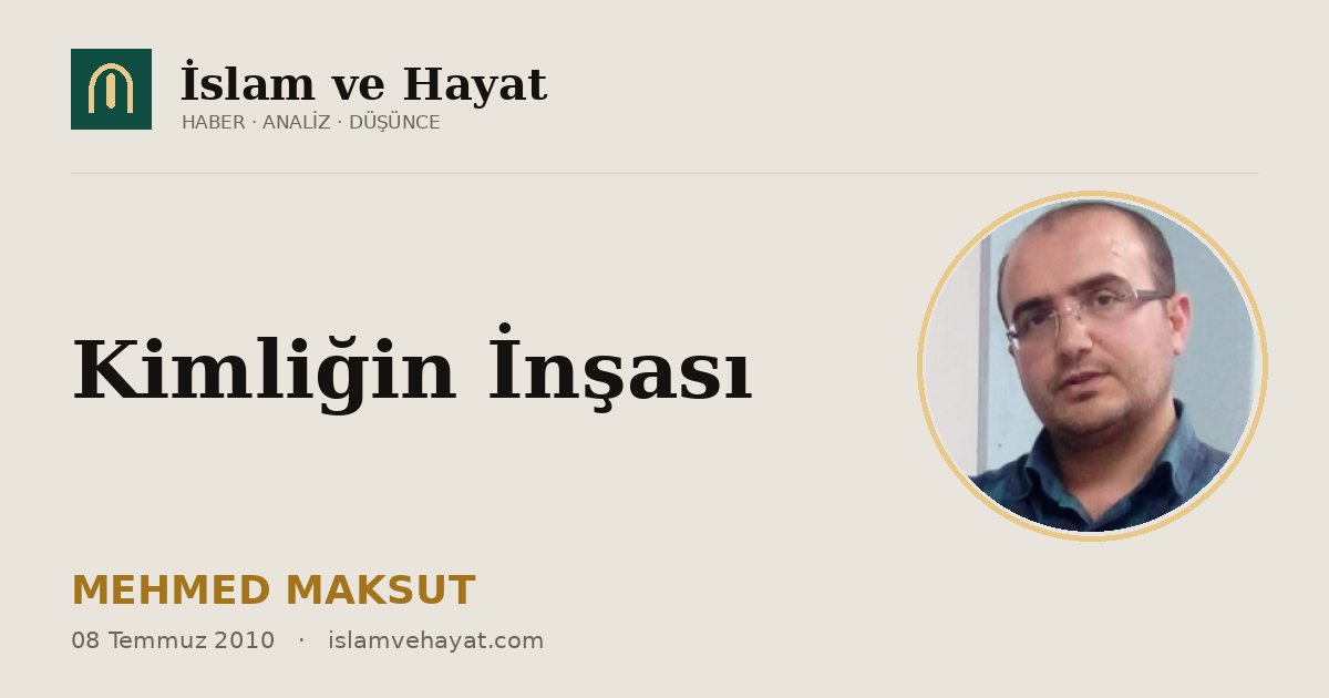 Kimliğin İnşası