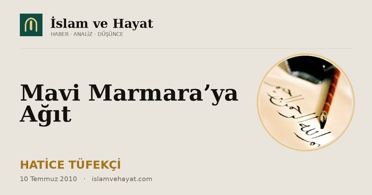 Mavi Marmara’ya Ağıt