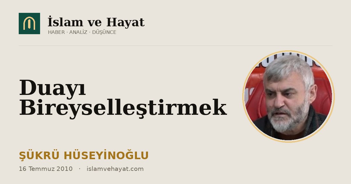 Duayı Bireyselleştirmek